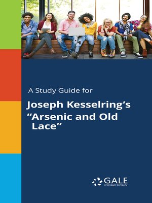cover image of A Study Guide for Joseph Kesselring's "Arsenic and Old Lace"